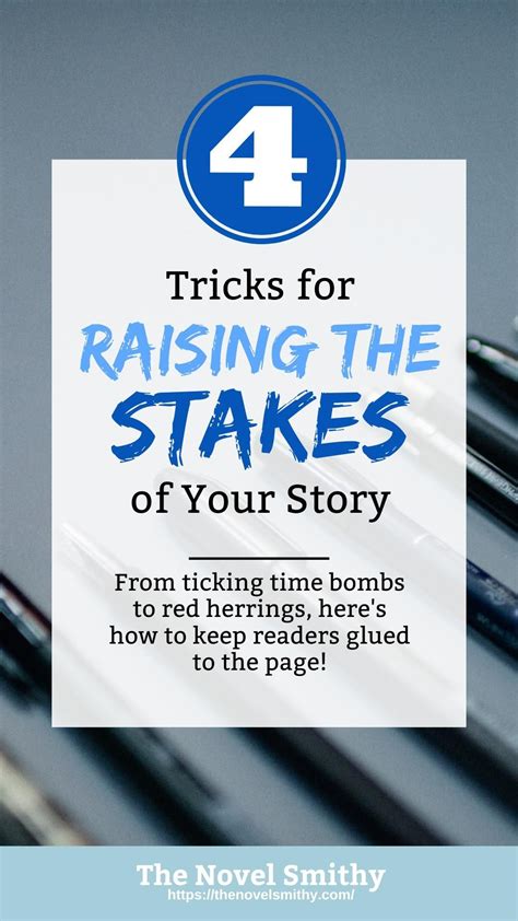 examples of stakes in a story|4 Tricks for Raising the Stakes of Your Story .